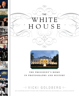 The White House: The President's Home in Photographs and History (Little Brown, 2011) 